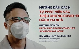 Hướng dẫn cách tự phát hiện các triệu chứng COVID-19 nặng tại nhà